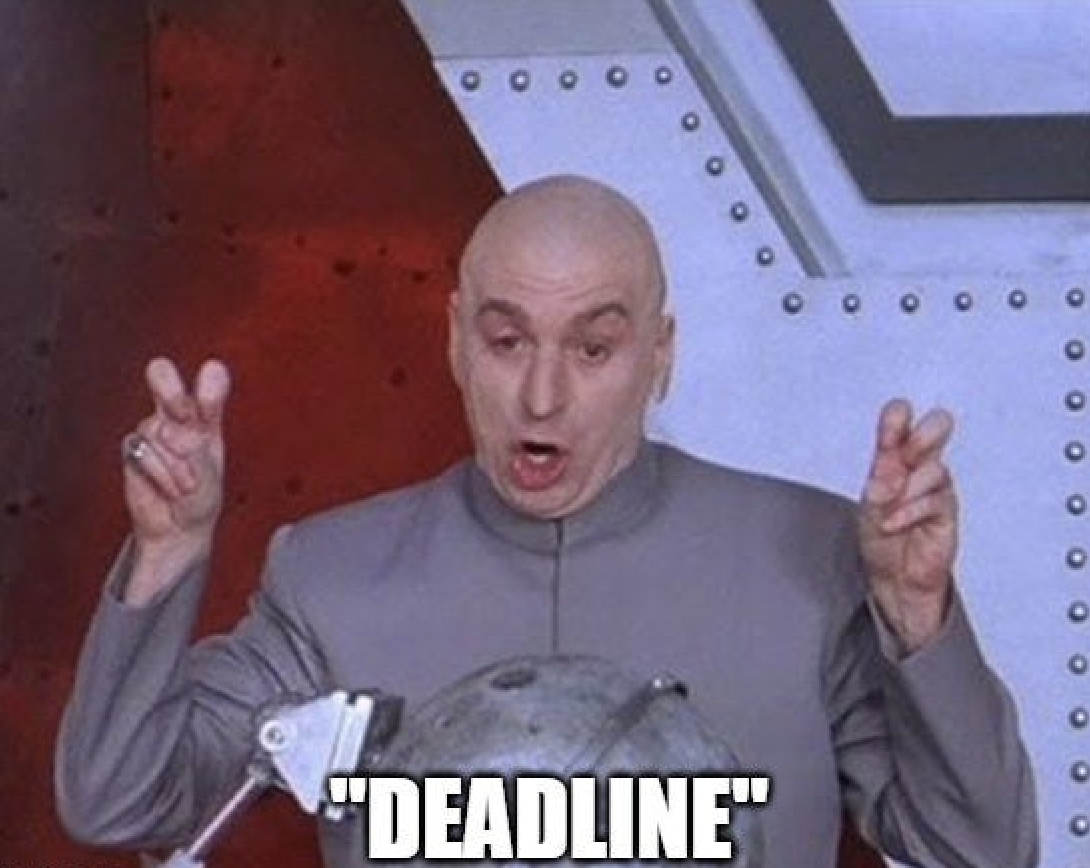 Deadline meme